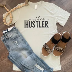 Mother Hustler Tee