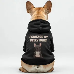 Powered by belly rubs  - Personalized French Bulldog Hoodies with Funny Quotes – Stylish, Cozy, and Premium 100% Cotton