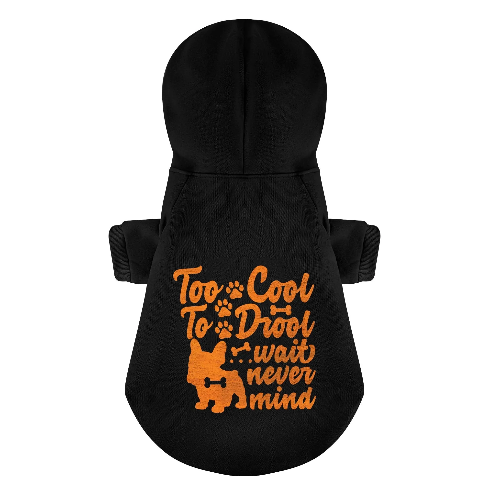 Too cool to drool…wait, never mind - Personalized French Bulldog Hoodies with Funny Quotes – Stylish, Cozy, and Premium 100% Cotton